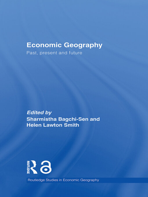 Title details for Economic Geography by Sharmistha Bagchi-Sen - Available